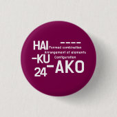 HAIKU 24 RONDE BUTTON 3,2 CM (Voorkant)