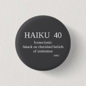HAIKU 40 RONDE BUTTON 3,2 CM (Voorkant)