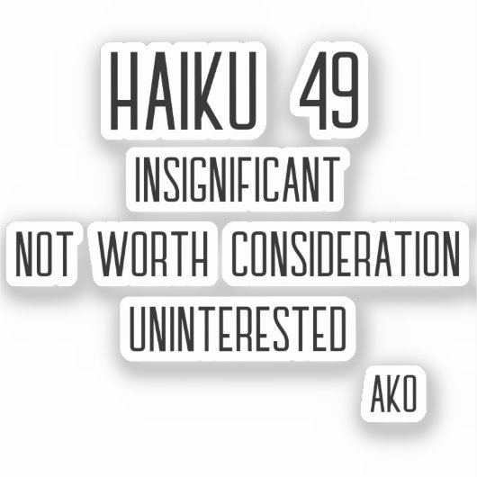 HAIKU 49 STICKER (Voorkant)