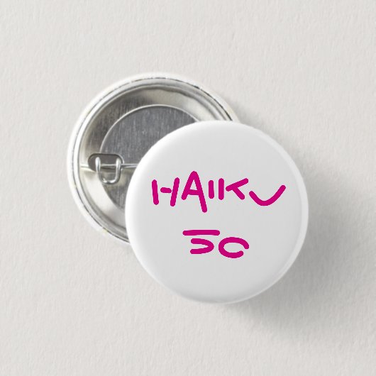 HAIKU 50 RONDE BUTTON 3,2 CM (Voorkant /achterkant)