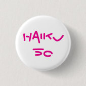 HAIKU 50 RONDE BUTTON 3,2 CM (Voorkant)