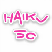 HAIKU 50 STICKER (Voorkant)