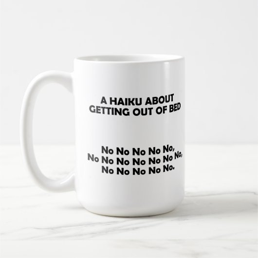 Haiku Opstaan Uit Bed Grappige Mok (Links)