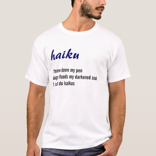 Haikus is moeilijk t-shirt (Voorkant)