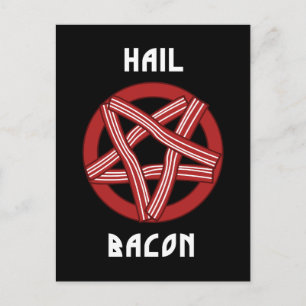 Hail Bacon Briefkaart