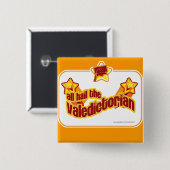 Hail de Valedictorian Vierkante Button 5,1 Cm (Voorkant /achterkant)