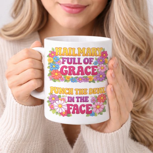Hail Mary Full of Grace Punch the Devil Mug Tweekleurige Koffiemok
