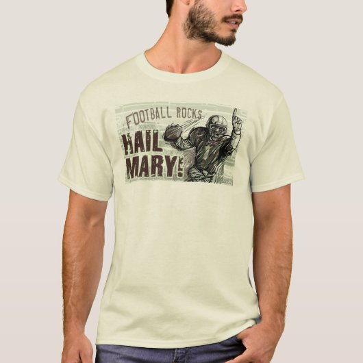 Hail Mary! T-shirt (Voorkant)