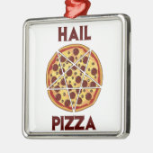 Hail Pizza Metalen Ornament (Links)