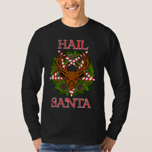 Hail Santa T-shirt
