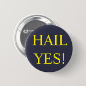 Hail Yes Button (Voorkant /achterkant)