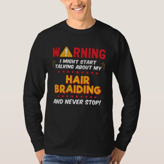 Hair Braiding Joke Graphic T-shirt (Voorkant)