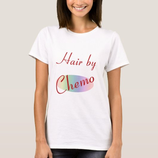 Hair by Chemo T-shirt (Voorkant)