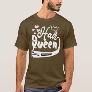 Hair Queen T-shirt