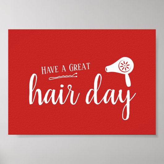 Hair Salon heeft een geweldige haardag, elegant ro Poster (Voorkant)