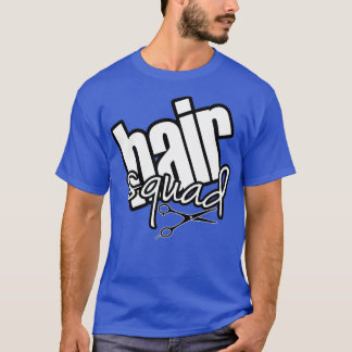 Hair Squad T-shirt