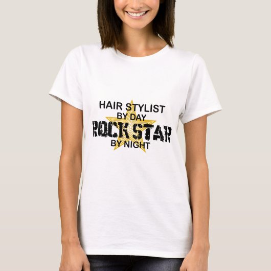 Hair Stylist Rock Star by Night T-shirt (Voorkant)