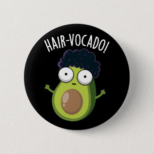 Hair-vocado Grappige Avocado Woordgrapjes Donkere  Ronde Button 5,7 Cm