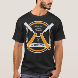 Haircut and Shaves Gentleman T-shirt