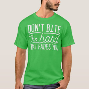 Hairdresser Citaten voor een Haarstylist 1 T-shirt