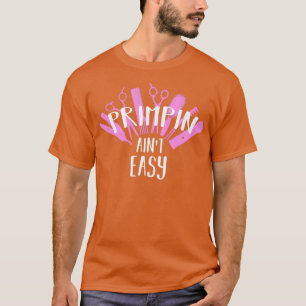 Hairdresser Gift Haarstylist Salon Priming T-shirt