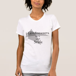 Hairdressers doen het met stijl t-shirt