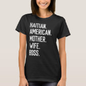 Haïtiaans-Amerikaanse mam Moederdag Wife Haïti T-shirt (Voorkant)