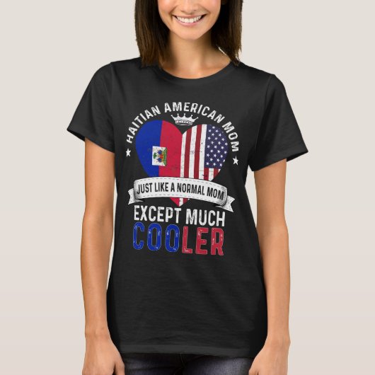 Haïtiaanse Amerikaanse mam Moederdag Haïti vlag T-shirt (Voorkant)