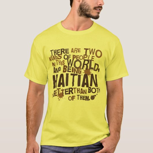 Haïtiaanse Gift (Funny) T-shirt (Voorkant)