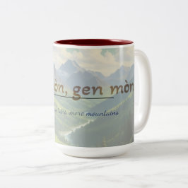 Haïtiaanse Spreuk Mok – Dèyè Mòn Gen Mòn