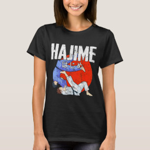 Hajime Grappige Judo Sporten Japanse Vechtkunsten T-shirt