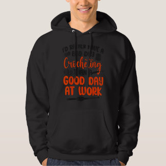 Haken Ik heb liever een slechte dag haken Hoodie