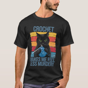 Haken Maakt Me Minder Moorddadig Grappige Kat voor T-shirt