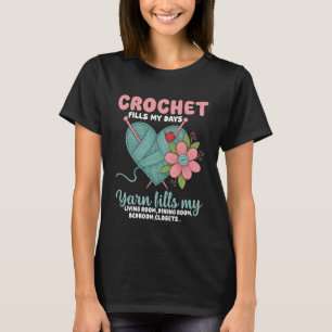 Haken met garen vult mijn dag Haken en Breien T-shirt
