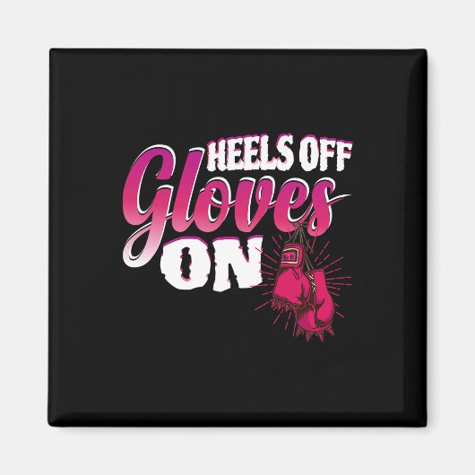 Hakken Uit Handschoenen Aan Grappig Boksgeschenk V Magneet (Voorkant)