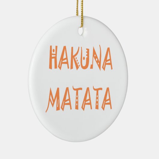 Hakuna Matata – Afrikaanse tribale tekstkunst Keramisch Ornament (Rechts)