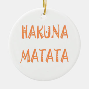 Hakuna Matata – Afrikaanse tribale tekstkunst Keramisch Ornament