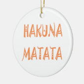 Hakuna Matata – Afrikaanse tribale tekstkunst Keramisch Ornament (Links)