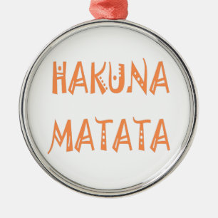 Hakuna Matata – Afrikaanse tribale tekstkunst Metalen Ornament