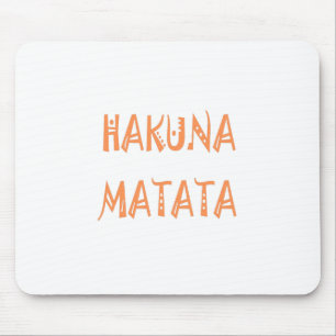 Hakuna Matata – Afrikaanse tribale tekstkunst Muismat