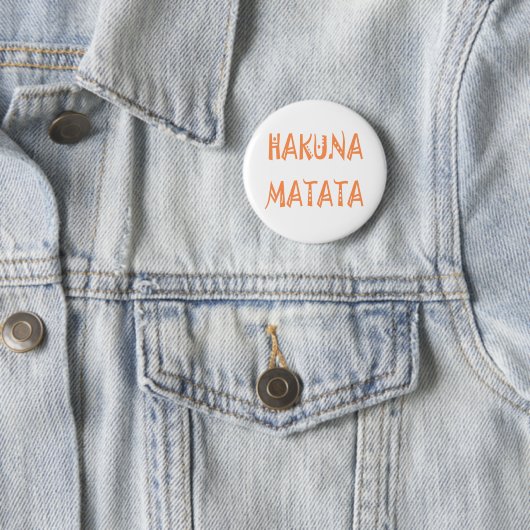 Hakuna Matata – Afrikaanse tribale tekstkunst Ronde Button 5,7 Cm (In situ)