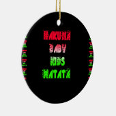 Hakuna Matata Baby Kinder Gifts verbluffende kleur Keramisch Ornament (Rechts)