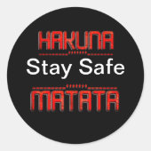 Hakuna Matata blijf veilig Ronde Sticker (Voorkant)