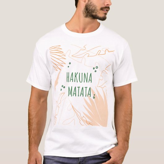 Hakuna Matata: Een zorgeloos leven T-shirt (Voorkant)