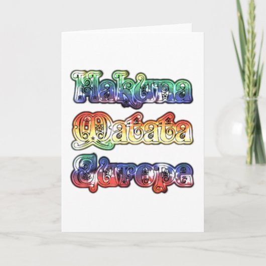 Hakuna Matata Europe Art Print/Graphic Kaart (Voorkant)
