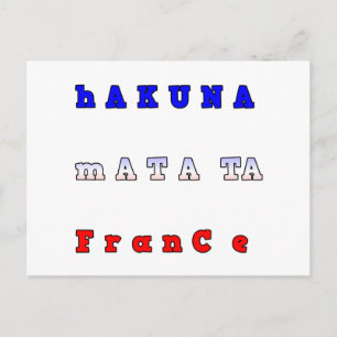 Hakuna Matata France Kunstdruk/Grafisch Briefkaart
