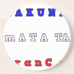 Hakuna Matata France Kunstdruk/Grafisch Zandsteen Onderzetter