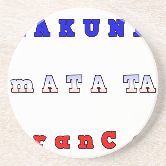 Hakuna Matata France Kunstdruk/Grafisch Zandsteen Onderzetter (Voorkant)