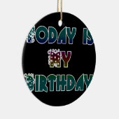 Hakuna Matata Gift Today is mijn verjaardag.png Keramisch Ornament (Rechts)