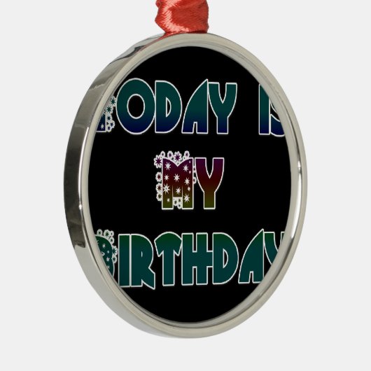 Hakuna Matata Gift Today is mijn verjaardag.png Metalen Ornament (Rechts)